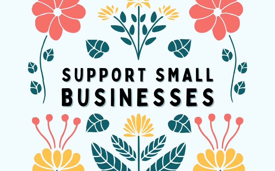 10 Ways to Celebrate and Support Small Businesses on National Small Business Day